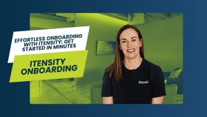 Simplifying Your Itensity Onboarding Journey 