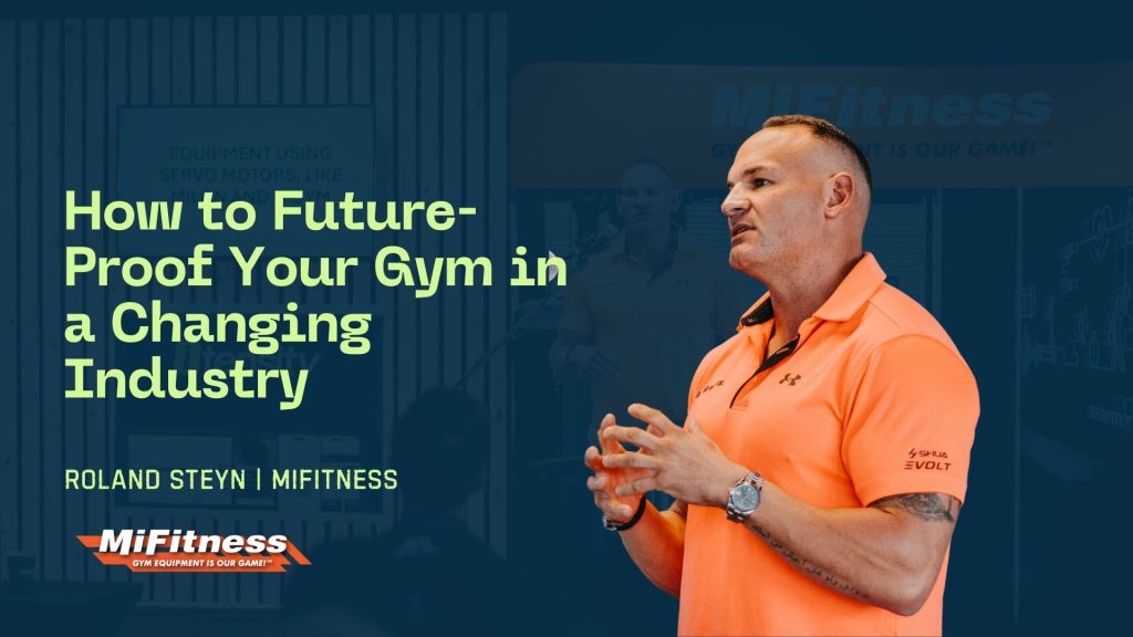 How to Future-Proof Your Gym in 2025 | Roland Steyn