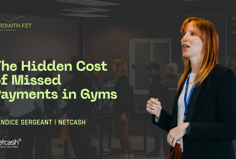 Candice Sergeant Netcash | The Hidden Cost of Missed Payments in Gyms Candice Sergeant Netcash | The Hidden Cost of Missed Payments in Gyms