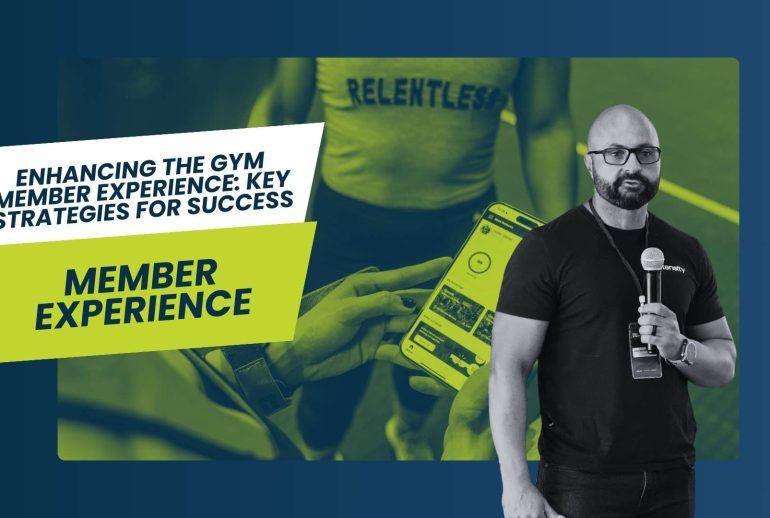Enhancing the Gym Member Experience- Key Strategies for Success Enhancing the Gym Member Experience- Key Strategies for Success